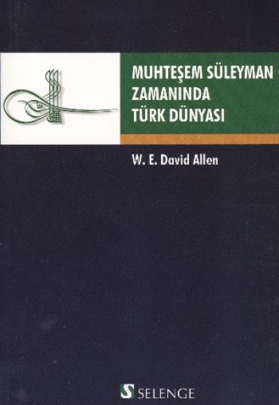 Muhteşem Süleyman Zamanında Türk Dünyası