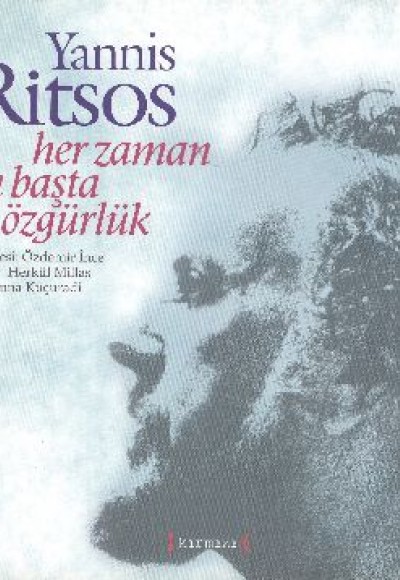 Her Zaman En Başta Özgürlük