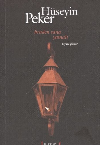 Benden Sana Yamalı  Toplu Şiirler (1965-2010)