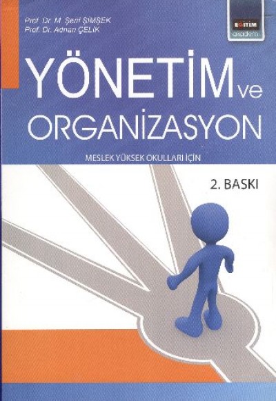 Yönetim ve Organizasyon