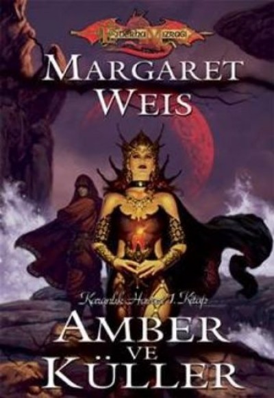 Amber ve Küller / Karanlık Havari Serisi 1. Kitap