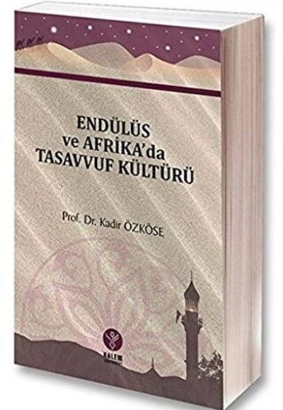 Endülüs ve Afrikada Tasavvuf Kültürü