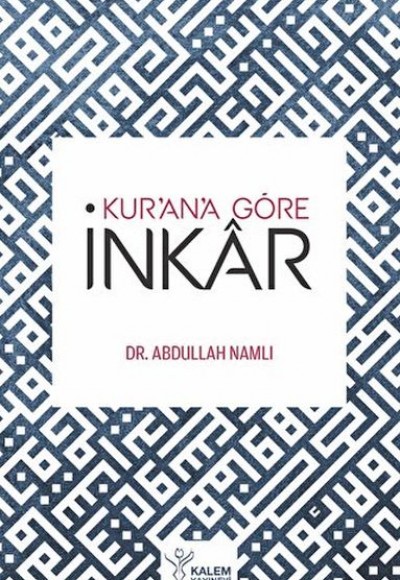 Kur'an'a Göre İnkar