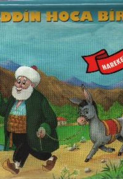 Nasreddin Hoca Bir Gün (Ciltli)