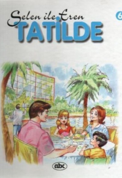 Selen İle Eren 6 Tatilde