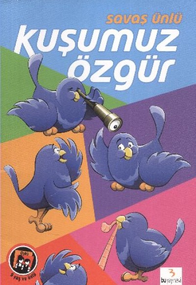 Kuşumuz Özgür