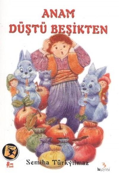 Anam Düştü Beşikten