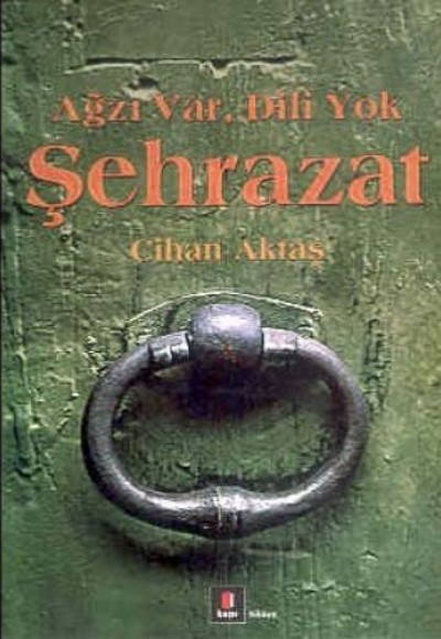 Ağzı Var Dili Yok Şehrazat