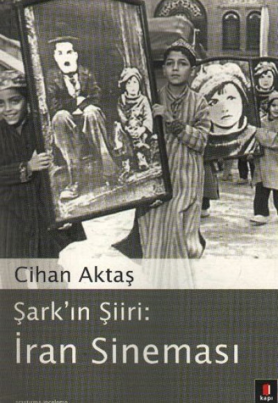 Şark’’ın Şiiri:İran Sineması