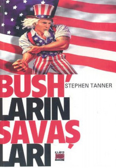 Bush’ların Savaşları Askeri Liderler Olarak Bir Baba ve Oğlun Portresi