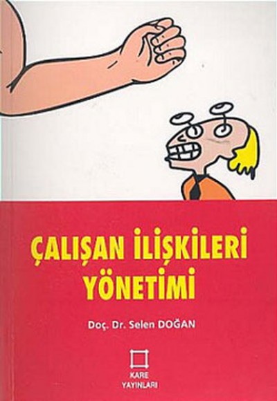 Çalışan İlişkileri Yönetimi