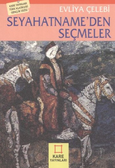 Seyahatname’den Seçmeler