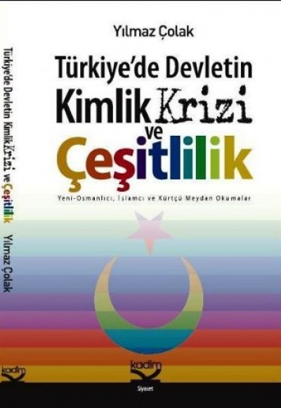 Türkiye'de Devletin Kimlik Krizi ve Çeşitlilik