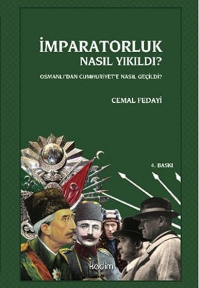 İmparatorluk Nasıl Yıkıldı?