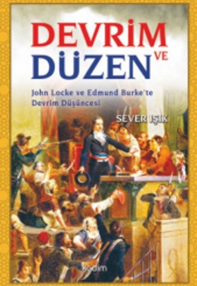 Devrim ve Düzen  John Locke ve Edmund Burke’te Devrim Düşüncesi