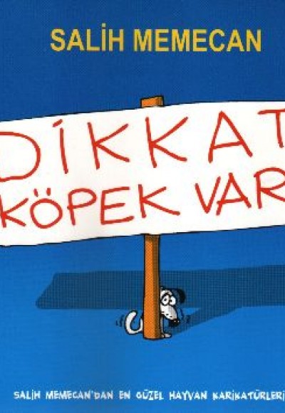 Dikkat Köpek Var