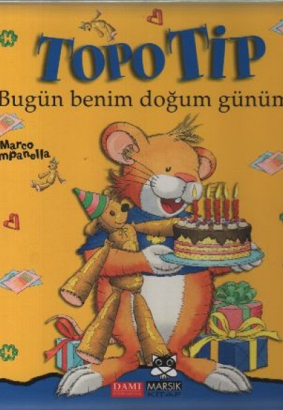 Topo Tip - Bugün Benim Doğum Günüm!