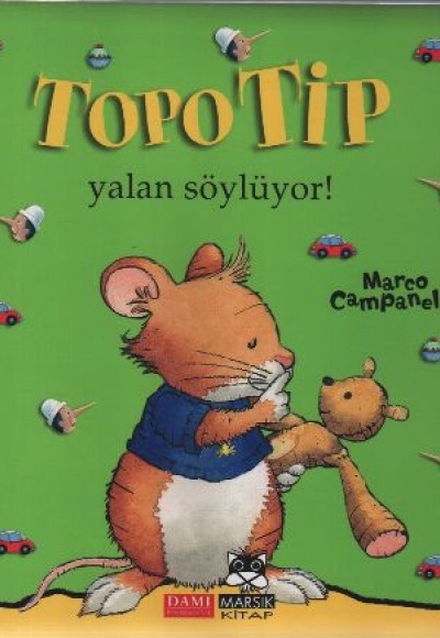 Topo Tip - Yalan Söylüyor