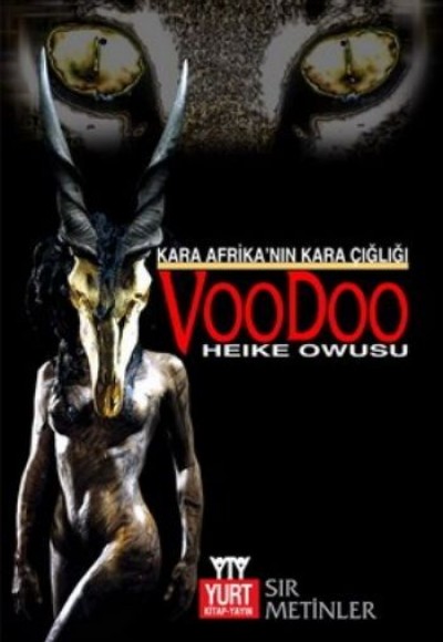 Kara Afrika’nın Kara Çığlığı Voodoo