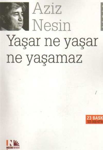 Yaşar Ne Yaşar Ne Yaşamaz