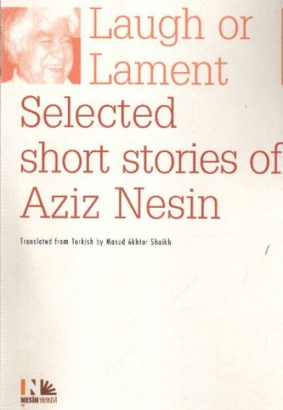 Laugh or Lament Selected Short Stories of Aziz Nesin