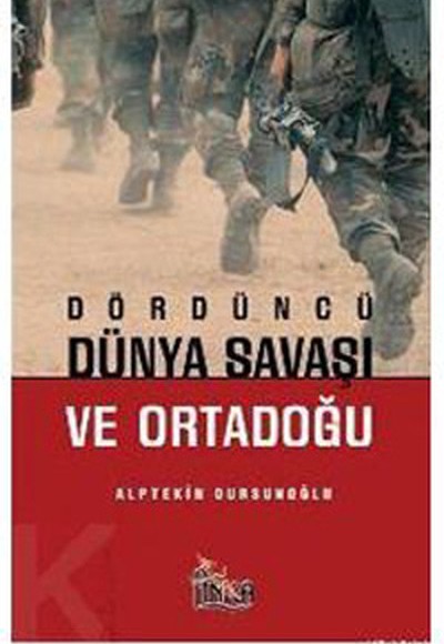 Dördüncü Dünya Savaşı ve Ortadoğu