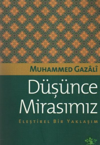 Düşünce Mirasımız - Eleştirel bir yaklaşım