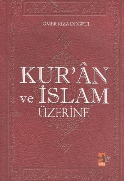 Kur'an ve İslam Üzerine