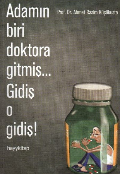 Adamın Biri Doktora Gitmiş... Gidiş O Gidiş!