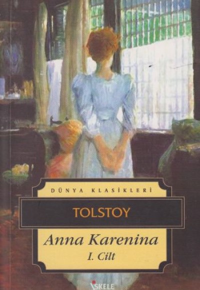 Anna Karenina 1. Cilt