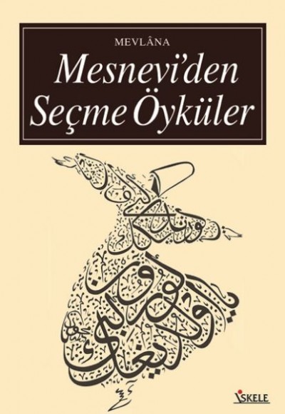 Mesnevi’den Seçme Öyküler