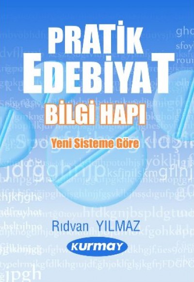 Pratik Edebiyat Bilgi Hapı-Yeni Sisteme Göre