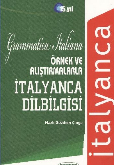 Örnek ve Alıştırmalarla İtalyanca Dilbilgisi