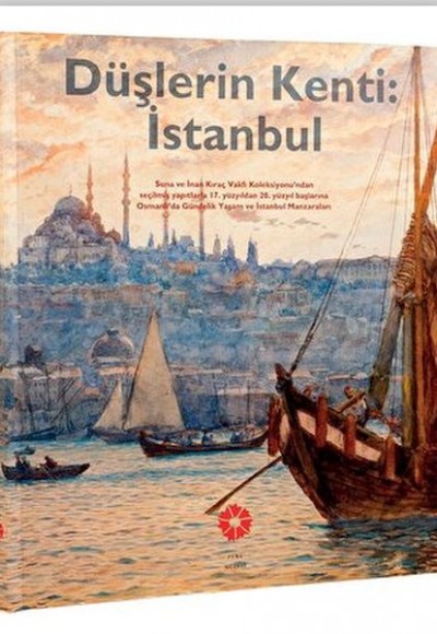 Düşlerin Kenti İstanbul