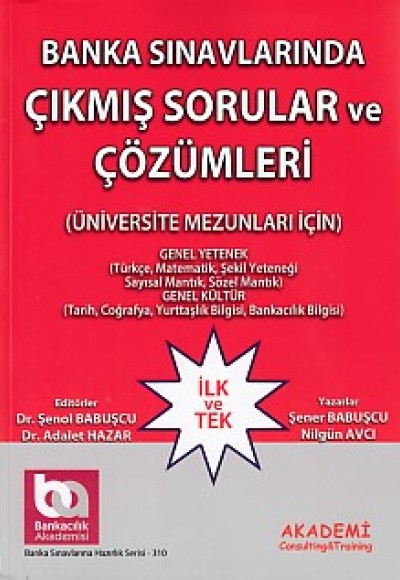 Banka Sınavlarında Çıkmış Sorular ve Çözümleri (Üniversite Mezunları İçin GY-GK)