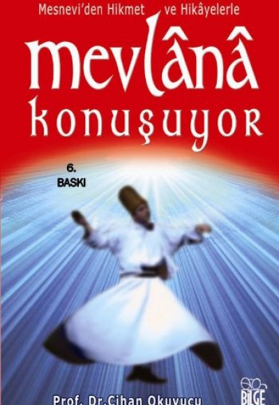 Mevlana Konuşuyor