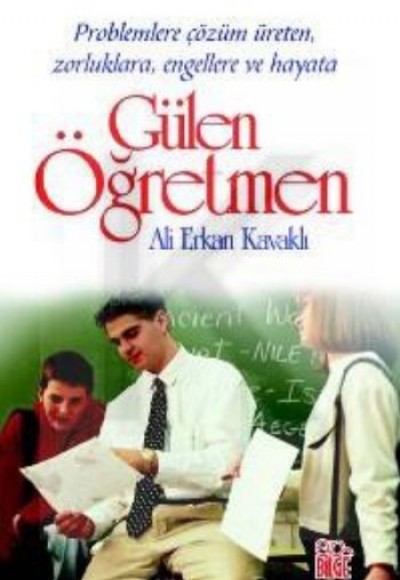 Gülen Öğretmen Zorluklara Çözüm Öğreten, Zorluklara, Engellere ve Hayata