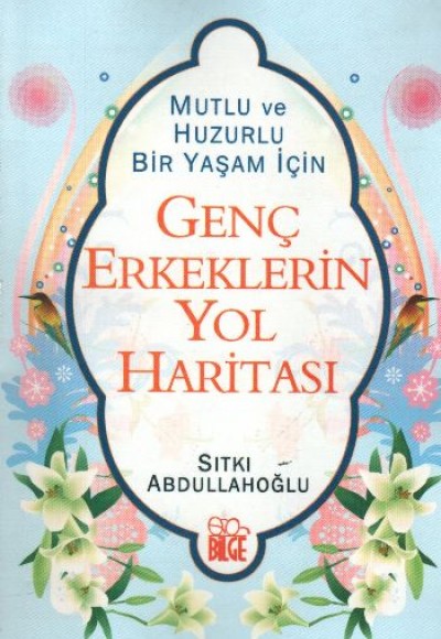 Genç Erkeklerin Yol Haritası