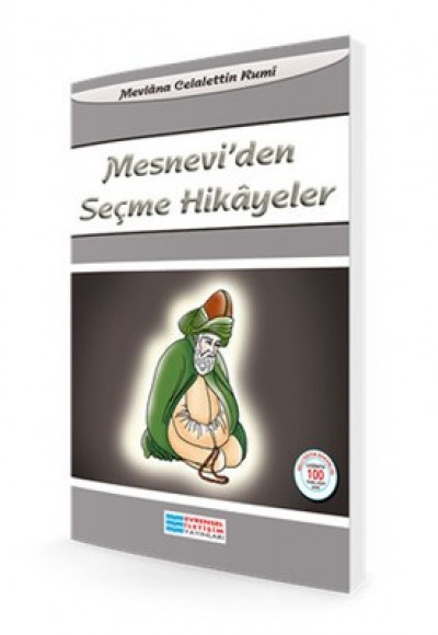 Mesnevi'den Seçme Hikayeler / 100 Temel Eser