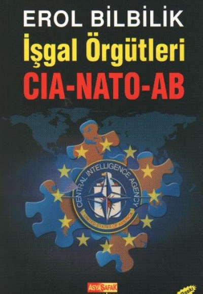 İşgal Örgütleri - CIA - NATO -  AB