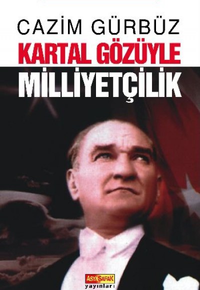 Kartal Gözüyle Milliyetçilik