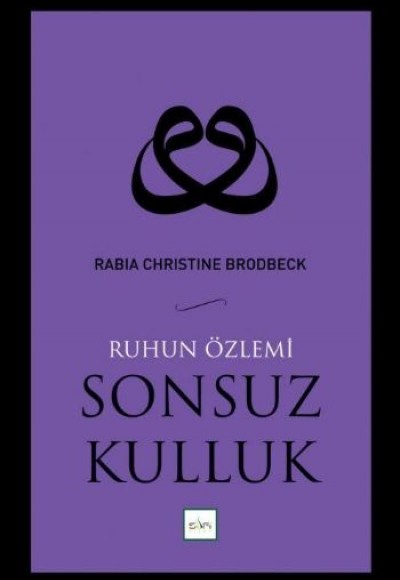 Sonsuz Kulluk - Ruhun Özlemi