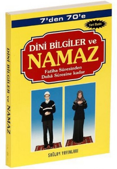 7'den 70'e Dini Bilgiler ve Namaz (Kod: 001-Çanta Boy)