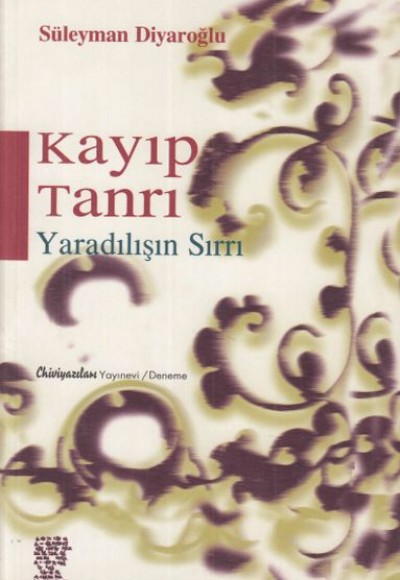 Kayıp Tanrı - Yaradılışın Sırrı