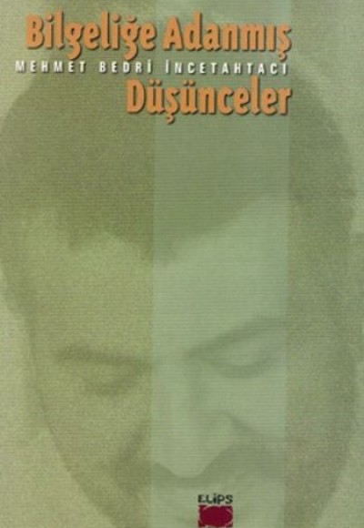 Bilgeliğe Adanmış Düşünceler