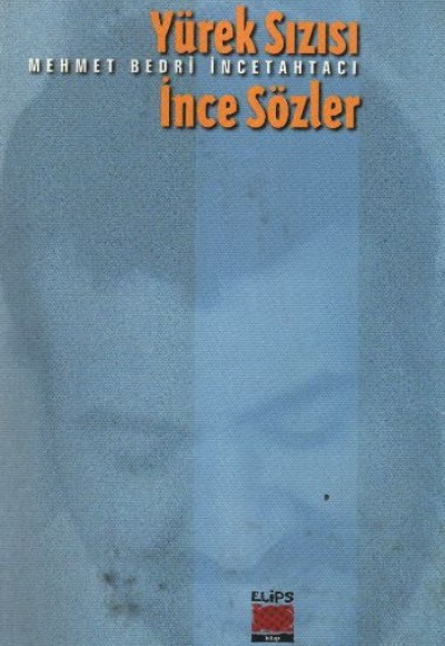 Yürek Sızısı İnce Sözler