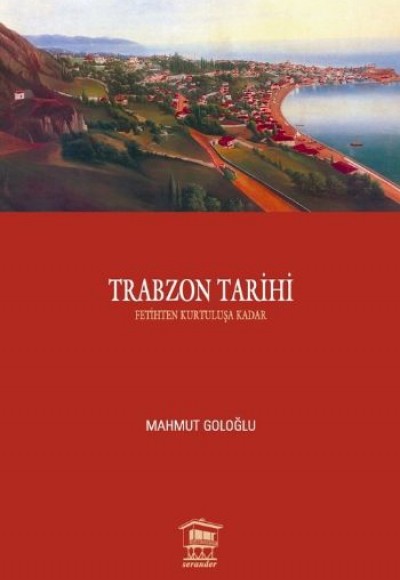 Trabzon Tarihi  (Fetihten Kurtuluşa Kadar)