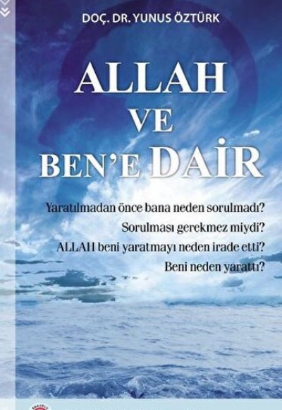 Allah Ve Ben’e Dair