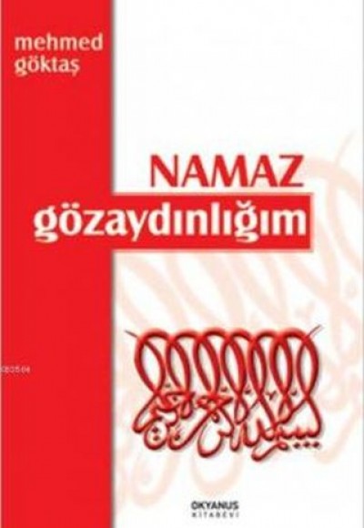 Namaz Gözaydınlığım