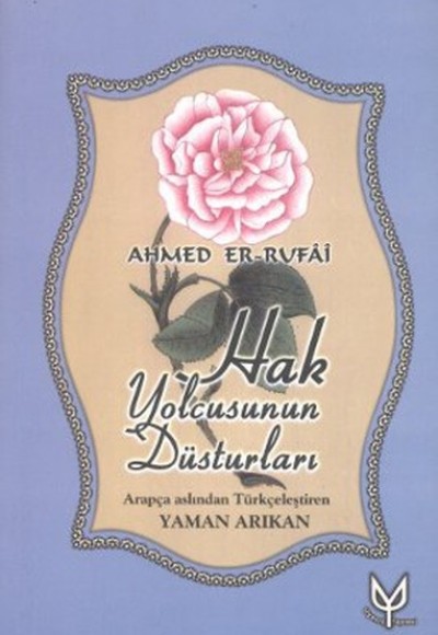 Hak Yolcusunun Düsturları